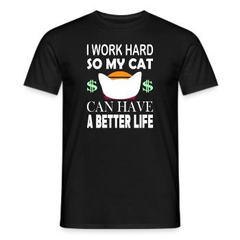 Je travaille dur pour que mon chat - T-shirt homme - noir - Devant - AI Model Male 178 light (178cm)