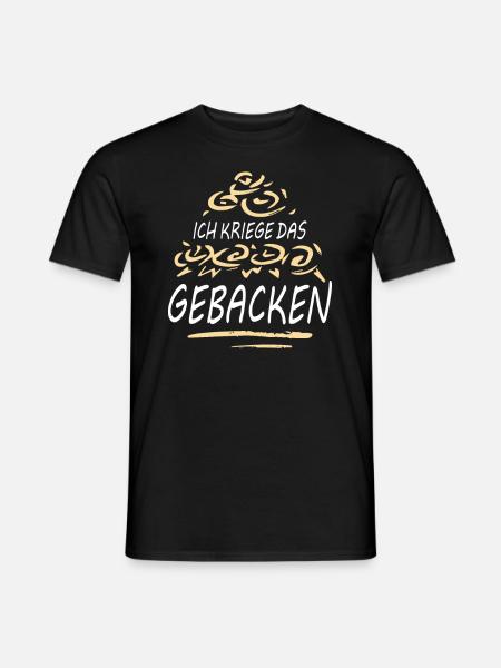 Backen Spruch - Männer T-Shirt - Schwarz