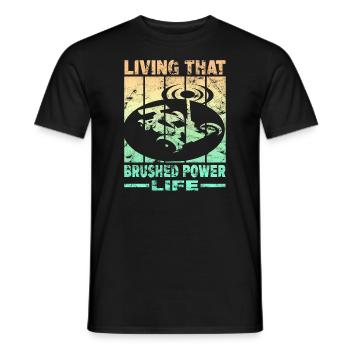 Living That Brushed Power Life - Männer T-Shirt - Schwarz - Vorne - AI Model Male 178 light (178cm)