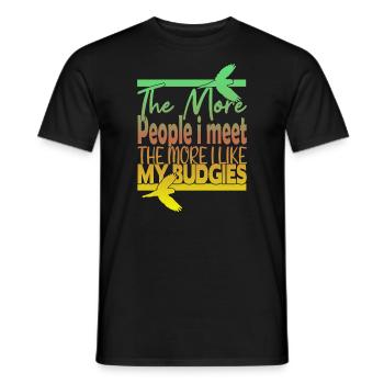 The More People i Meet The More i Like My Budgies - Men's T-Shirt - black - Front - AI Model Male 178 light (178cm)