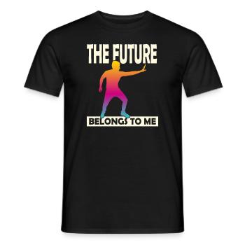 The Future Belongs To Me - Men's T-Shirt - black - Front - AI Model Male 178 light (178cm)