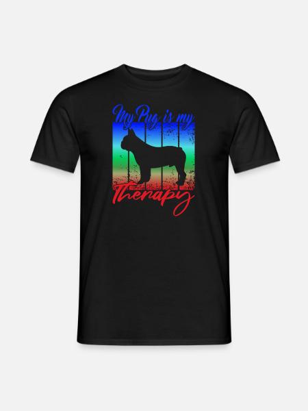 My Pug is my therapy - Men's T-Shirt - black