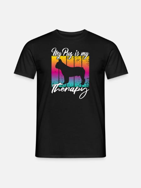 My Pug is my therapy - Men's T-Shirt - black