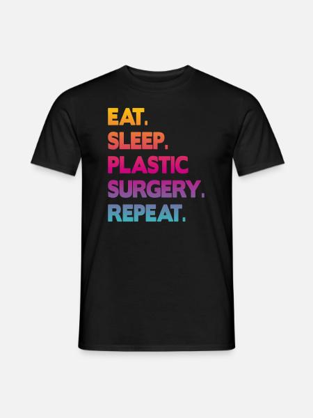 eat sleep plastic surgery repeat - Men's T-Shirt - black