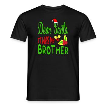 Dear Santa Claus It was my brother Norwegian - Men's T-Shirt - black - Front - AI Model Male 178 light (178cm)