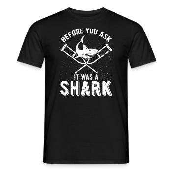 Before You Ask It Was A Shark - Knochenbruch - Männer T-Shirt - Schwarz - Vorne - AI Model Male 178 light (178cm)