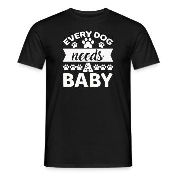 Every dog needs a baby - Men's T-Shirt - black - Front - AI Model Male 178 light (178cm)