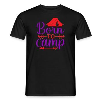 Born for camping Nature Outdoor Mountains - Men's T-Shirt - black - Front - AI Model Male 178 light (178cm)