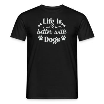 Life is better with dogs - Men's T-Shirt - black - Front - AI Model Male 178 light (178cm)