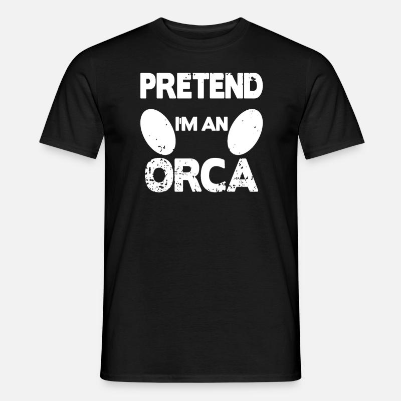 Pretend i'm an Orca - Männer T-Shirt - Schwarz