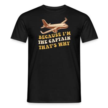 Because I'm the captain Pilot Flight Captain Flyer - Men's T-Shirt - black - Front - AI Model Male 178 light (178cm)