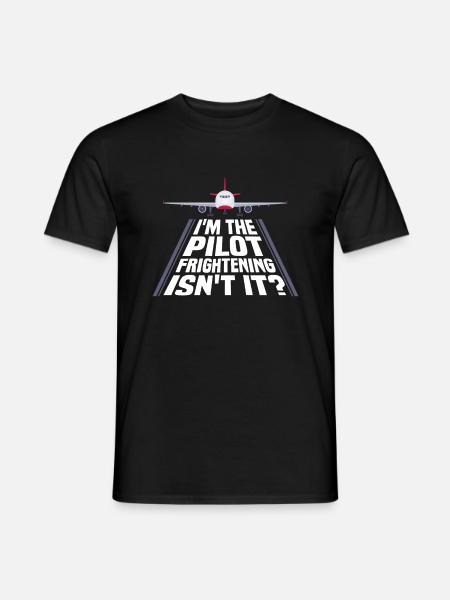 Ich Bin Pilot - Flugkaptiän Passagierflugzeug - Männer T-Shirt - Schwarz