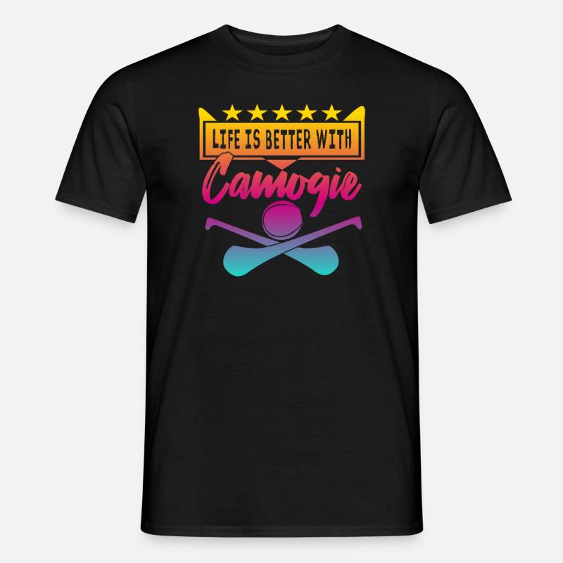 Life is better with Camogie - Männer T-Shirt - Schwarz