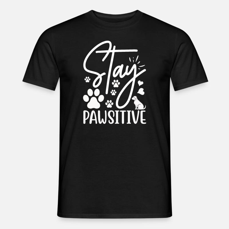 Bleiben pawsitive - Männer T-Shirt - Schwarz