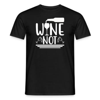 Wein nicht - Männer T-Shirt - Schwarz - Vorne - AI Model Male 178 light (178cm)