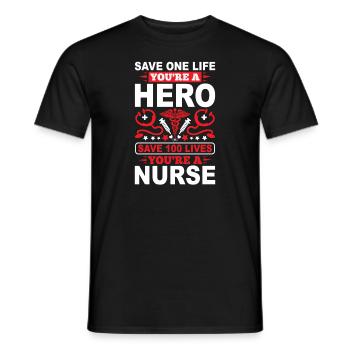 Save a Life Hero 100 Life Nurse - Men's T-Shirt - black - Front - AI Model Male 178 light (178cm)