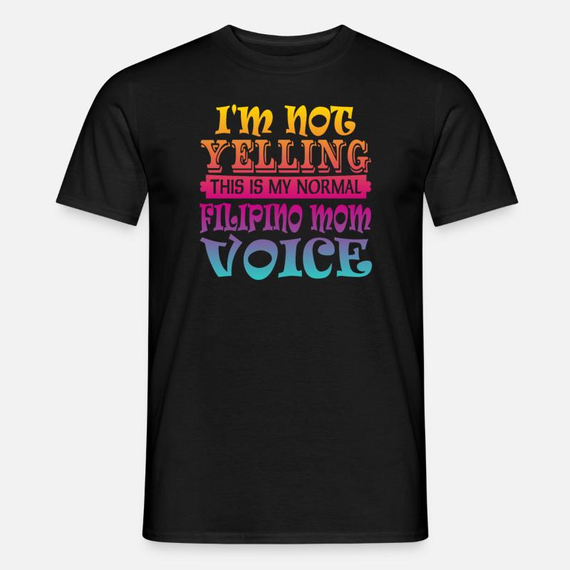 Philippinische Mutter - Männer T-Shirt - Schwarz