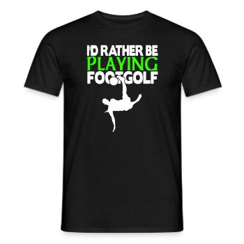 I'd rather be playing footgolf - Männer T-Shirt - Schwarz - Vorne - AI Model Male 178 light (178cm)