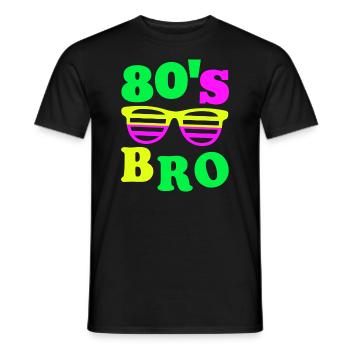 This Is My 80s Bro T-Shirt 80's 90's Party Tee - Men's T-Shirt - black - Front - AI Model Male 178 light (178cm)