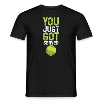 Du hast gerade Tennis-T-Shirt serviert bekommen - Funny Tenniss - Männer T-Shirt - Schwarz - Vorne - AI Model Male 178 light (178cm)
