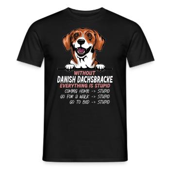Ohne Danish badger dog ist alles doof - Männer T-Shirt - Schwarz - Vorne - AI Model Male 178 light (178cm)