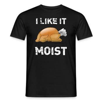 "Ich mag es feucht" Lustiges Truthahn-Thanksgiving - Männer T-Shirt - Schwarz - Vorne - AI Model Male 178 light (178cm)