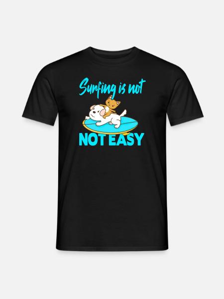 Surfing is not easy - Men's T-Shirt - black
