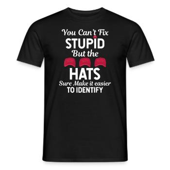 Dumm kann man nicht reparieren, aber die Hüte machen es auf jeden Fall einfacher - Männer T-Shirt - Schwarz - Vorne - AI Model Male 178 light (178cm)
