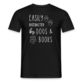 Dog Lover Shirt Easily Distracted Dogs Books Funny - Men's T-Shirt - black - Front - AI Model Male 178 light (178cm)