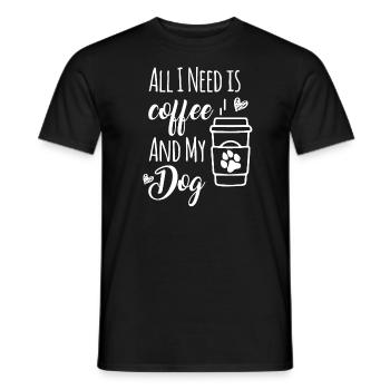 All I Need Is Coffee And My Dogs Dog loverfunny co - Men's T-Shirt - black - Front - AI Model Male 178 light (178cm)