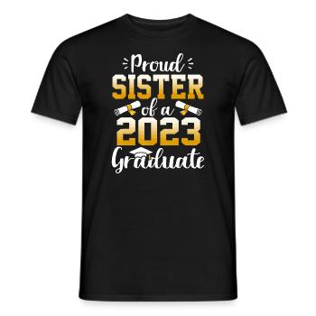 Stolze Schwester einer Klasse von 2023 Absolventen Senior Gr - Männer T-Shirt - Schwarz - Vorne - AI Model Male 178 light (178cm)