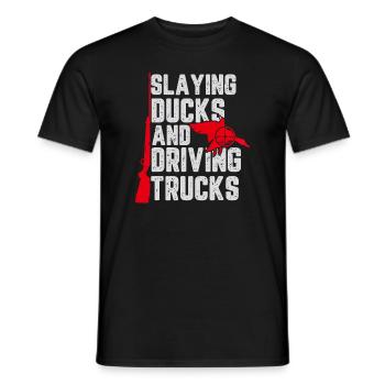 Slaying Ducks and Driving Trucks gift for Funny Du - Men's T-Shirt - black - Front - AI Model Male 178 light (178cm)