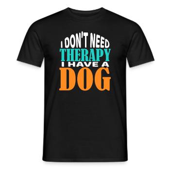 Ich brauche keine Therapie Ich habe ein Hunde-T-Shirt Doglov - Männer T-Shirt - Schwarz - Vorne - AI Model Male 178 light (178cm)