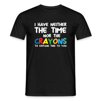Je n’ai pas le temps ou les crayons de couleur drôle de sarcasme - T-shirt homme - noir - Devant - AI Model Male 178 light (178cm)