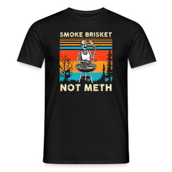 Funny BBQ Skeleton Smoke Brisket Not Meth Grilling - Men's T-Shirt - black - Front - AI Model Male 178 light (178cm)