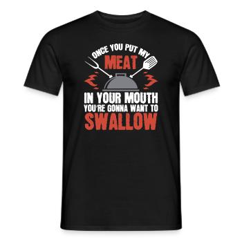 Dirty Adult Gift | Meat in Your Mouth | BBQ Jokepo - Men's T-Shirt - black - Front - AI Model Male 178 light (178cm)