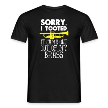 Tut mir leid, dass ich es kam aus meinem Messing lustige  - Männer T-Shirt - Schwarz - Vorne - AI Model Male 178 light (178cm)