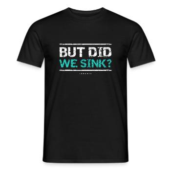 Lustige Kreuzfahrtidee. Aber haben wir Bootsbesitzer Gif versenkt - Männer T-Shirt - Schwarz - Vorne - AI Model Male 178 light (178cm)