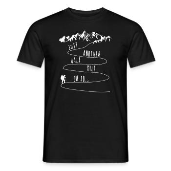 Nur eine halbe Meile oder so Wandern, Klettern, lustiges Hik - Männer T-Shirt - Schwarz - Vorne - AI Model Male 178 light (178cm)