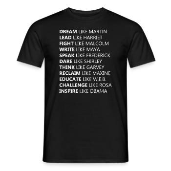 Träumen wie Martin Führen wie Harriet Black Geschichte - Männer T-Shirt - Schwarz - Vorne - AI Model Male 178 light (178cm)