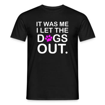 It was Me I let the Dogs Out Puppy Petlyricscatchy - Men's T-Shirt - black - Front - AI Model Male 178 light (178cm)