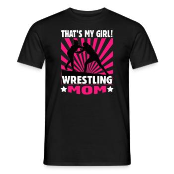 That's My Girl - Girls Wrestling idea - Wrestling - Men's T-Shirt - black - Front - AI Model Male 178 light (178cm)