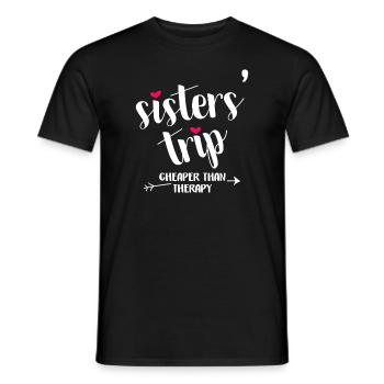 Sisters Trip Cheapers Than Therapy Girls Vacationc - Men's T-Shirt - black - Front - AI Model Male 178 light (178cm)