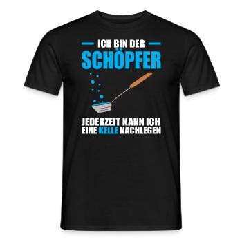Ich bin der Schöpfer jederzeit kann ich eine Kelle - Männer T-Shirt - Schwarz - Vorne - AI Model Male 178 light (178cm)