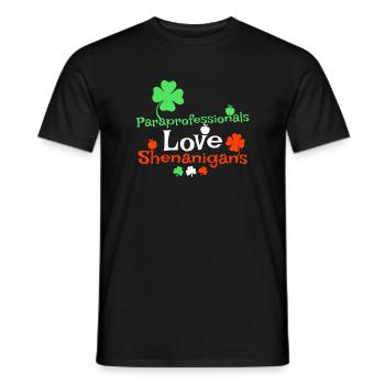 Paraprofessionals Love Shenanigans St Patricks Day - Men's T-Shirt - black - Front - AI Model Male 178 light (178cm)