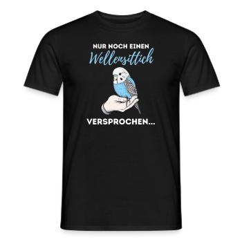 Nur noch einen Wellensittich versprochen Welli - Männer T-Shirt - Schwarz - Vorne - AI Model Male 178 light (178cm)
