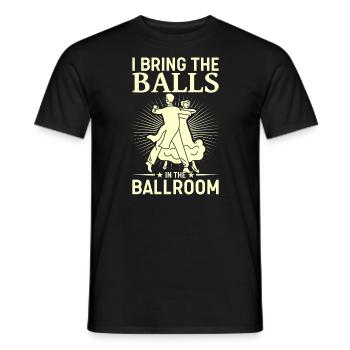 Tanzen Spruch Ballsaal Paartanz Tanz Tanzfläche - Männer T-Shirt - Schwarz - Vorne - AI Model Male 178 light (178cm)