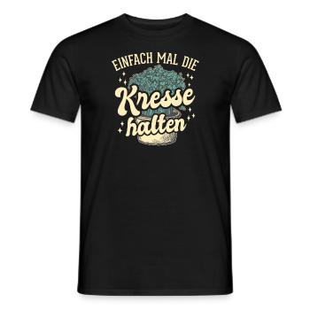 Einfach Mal die Kresse Halten Gartenlust Gärtner - Männer T-Shirt - Schwarz - Vorne - AI Model Male 178 light (178cm)