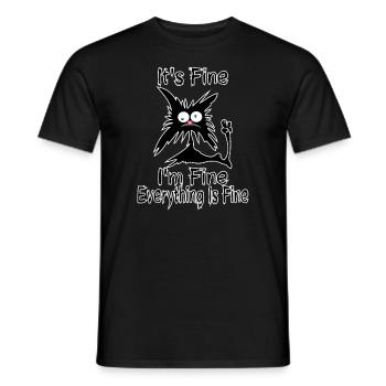 It's Fine I'm Fine Everything Is Fine Funny Crazy - Men's T-Shirt - black - Front - AI Model Male 178 light (178cm)