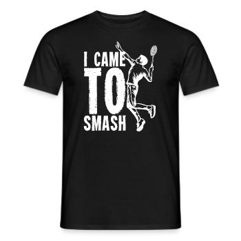 Je suis venu pour écraser | Volant de badminton - T-shirt homme - noir - Devant - AI Model Male 178 light (178cm)